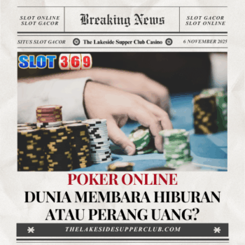 Poker Online, Dunia Membara Hiburan atau Perang Uang?